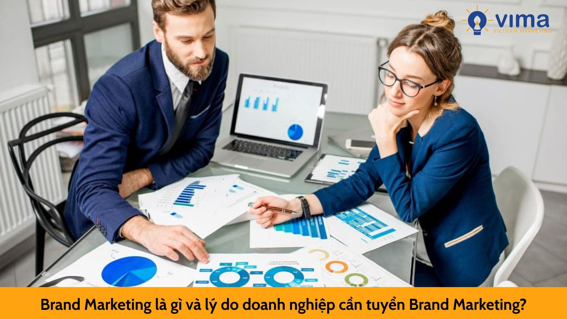 Brand Marketing là gì và lý do doanh nghiệp cần tuyển Brand Marketing?
